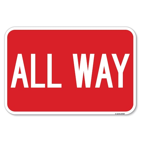 Signmission Safety Sign, 12 in Height, Aluminum, 18 in Length, 24407 A-1218-24407